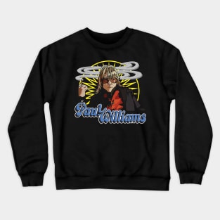 Paul Williams Crewneck Sweatshirt